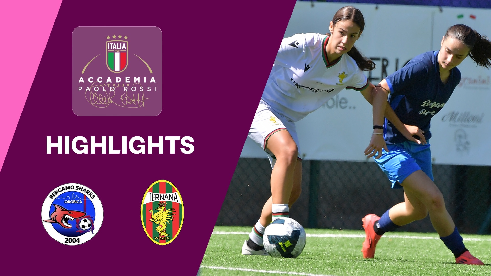 Orobica Calcio Bergamo vs Ternana Women | Memorial Paolo Rossi 2025 – Femenino Sub-17 2025 | Highlights