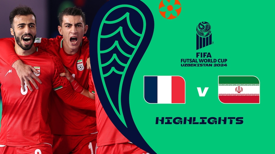 France v IR Iran | Group F | FIFA Futsal World Cup Uzbekistan 2024™ | Highlights