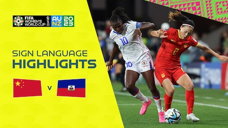 China x Haiti | Grupo D | Copa do Mundo FIFA Feminina de 2023, em Austrália e Nova Zelândia | Melhores momentos (Linguagem de sinais)