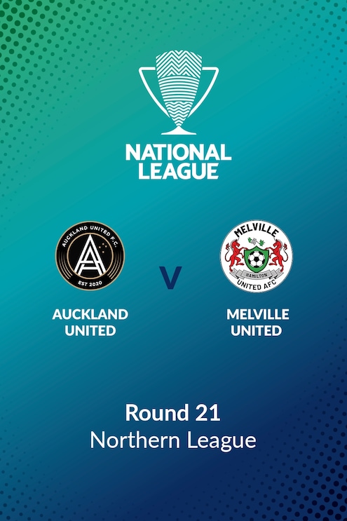 Auckland United FC v Melville United | Round 21 | Northern League | Men's National League Regional Phase | Full Match Replay