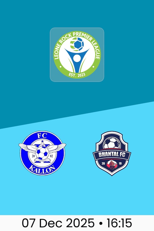 FC Kallon v Bhantal FC | Leone Rock Premier League 2025-26