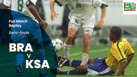 Brazil v Saudi Arabia | Semi-finals | FIFA Confederations Cup Mexico 1999™ | Full Match Replay