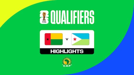 Guinea-Bissau v Djibouti | FIFA World Cup 26™ CAF Qualifiers | Highlights