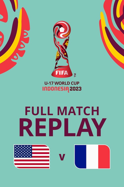 USA - Frankreich | Gruppe E | FIFA U-17-Weltmeisterschaft Indonesien 2023™ | Spiel in voller Länge