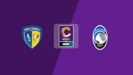 Audace Cerignola v Atalanta II | National Phase Play-off – Second Round – Second Leg | Serie C NOW | Full Match Replay