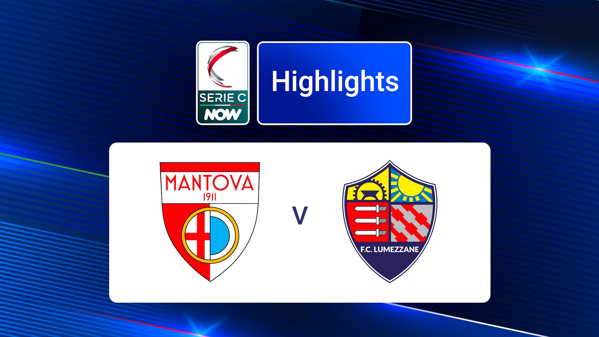 Mantova - Lumezzane | Gruppe A | Serie C NOW | Highlights