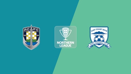 Auckland City - East Coast Bays | Ligue du Nord | Ligue Nationale 2025 | Match complet