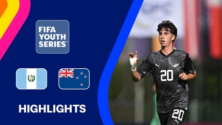 New Zealand v Guatemala | FIFA Youth Series 2025 | Highlights