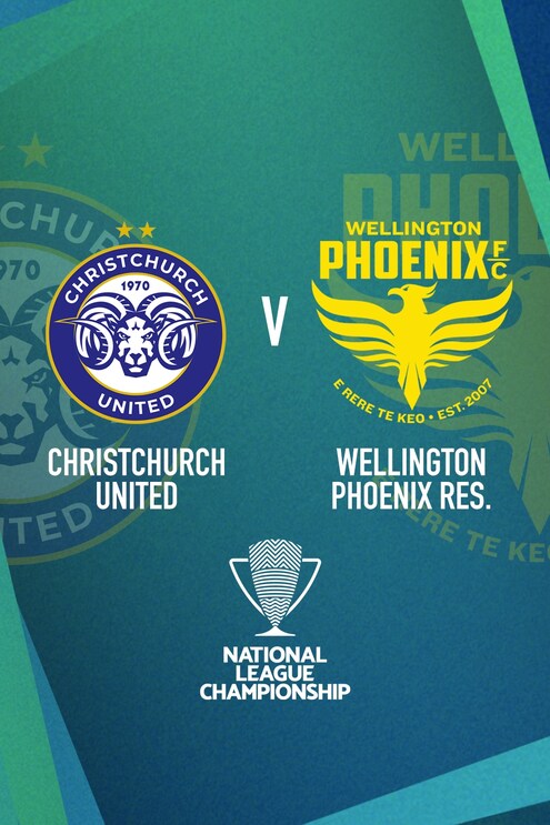 Christchurch United v Wellington Phoenix | Men’s National League Championship | Full Match Replay