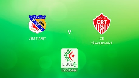 JSM Tiaret v CR Témouchent | Ligue 2 2024/25 | Algeria | Full Match Replay