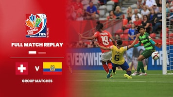 Switzerland v Ecuador | Group C | FIFA Women's World Cup Canada 2015™ | Full Match Replay