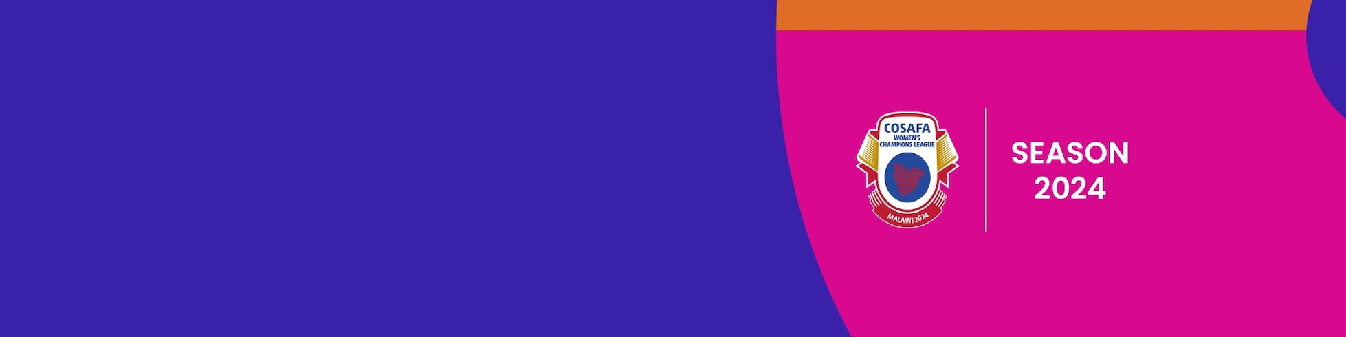 CAF Women’s Champions League | COSAFA Qualifier 2024