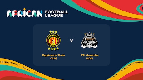 Espérance Sportive de Tunis vs TP Mazembe | Quart de finale | African Football League | Match complet