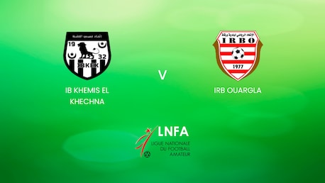 IB Khemis El Khechna x IRB Ouargla | Ligue 2 2024/25 | Argélia | Jogo completo