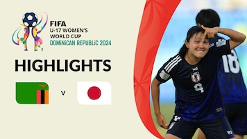 Zambia v Japan | Group D | FIFA U-17 Women's World Cup Dominican Republic 2024™ | Highlights