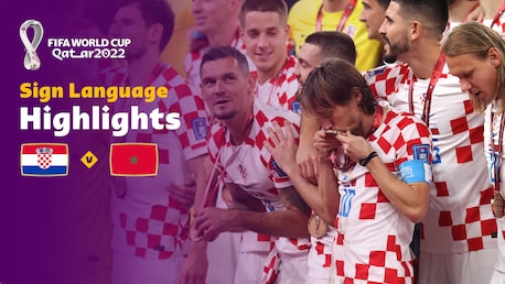 Croatia v Morocco | Play-off for third place | FIFA World Cup Qatar 2022™ | Highlights (Sign Language)