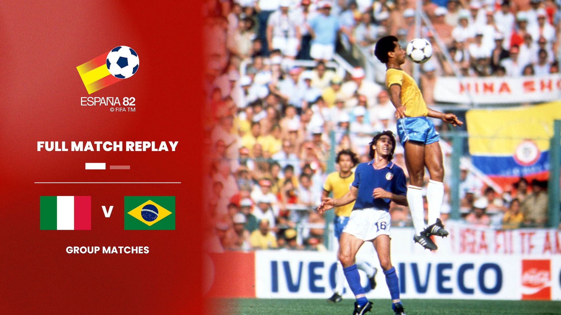 Italy v Brazil | Second Round - Group C | 1982 FIFA World Cup Spain™ | Full Match Replay