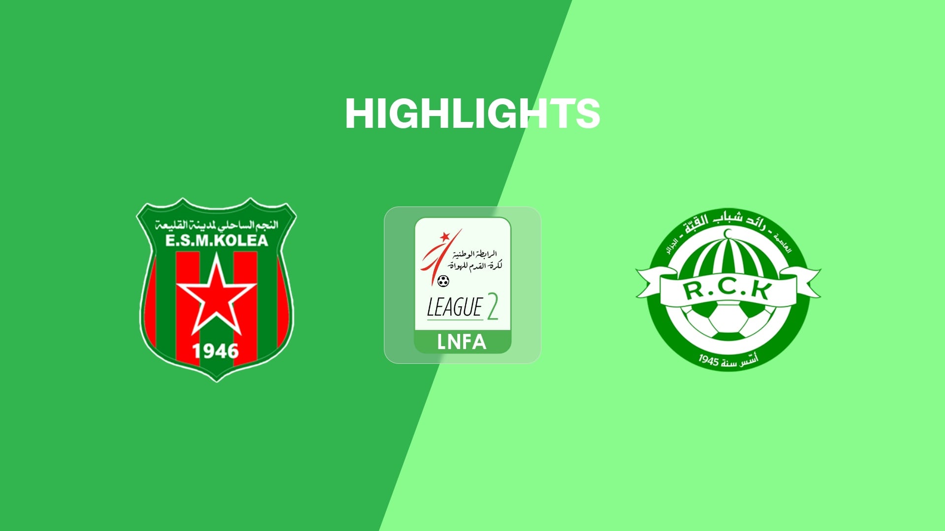 ESM Koléa - RC Kouba | Ligue 2 2025/26 | Highlights