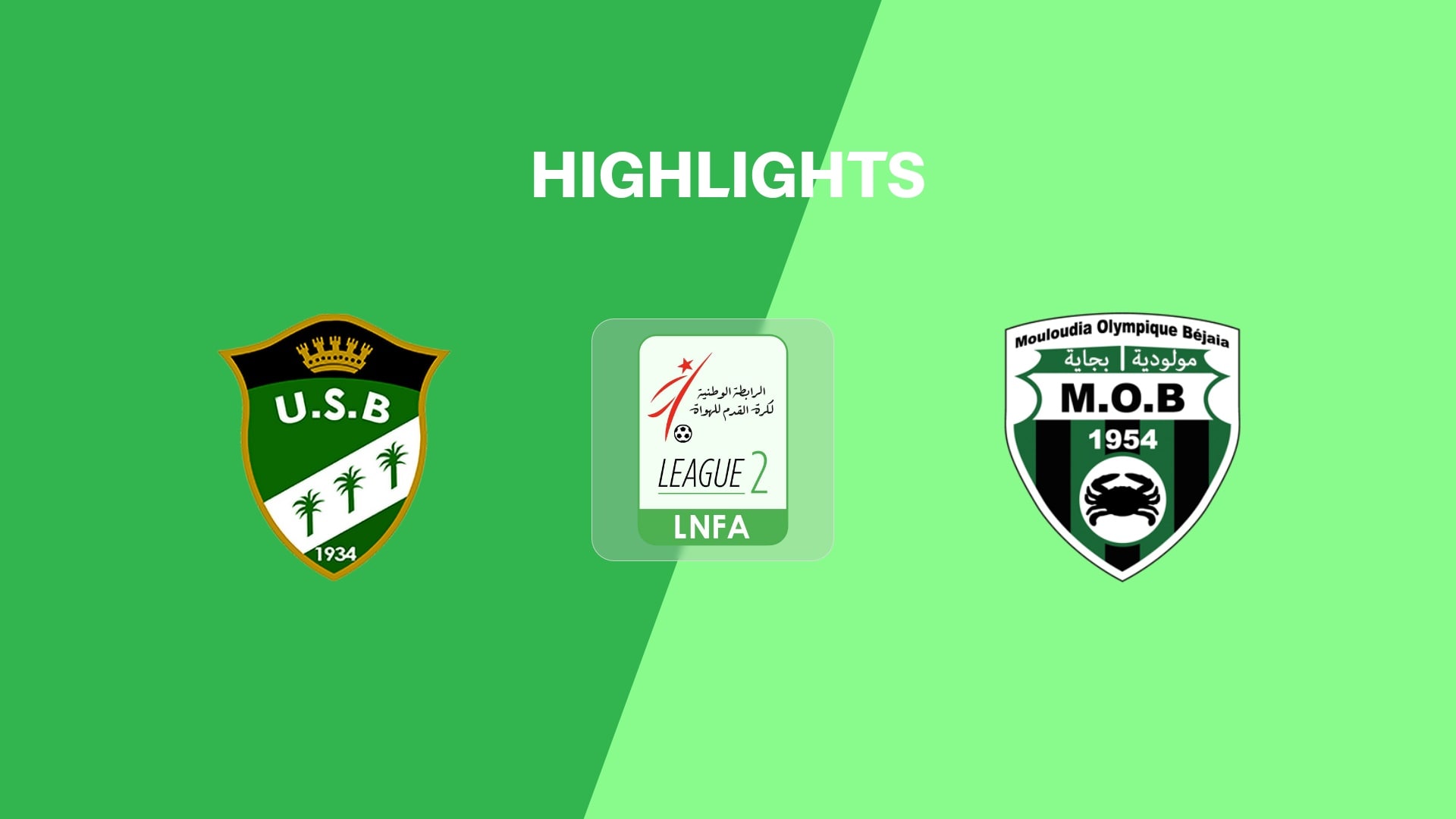 US Biskra x MO Béjaïa | Ligue 2 2025/26 | Melhores momentos