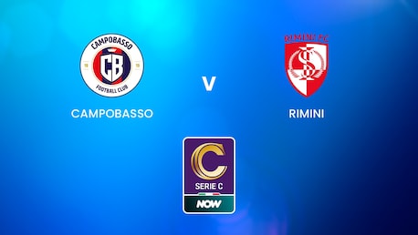 Campobasso - Rimini | Serie C NOW | Spiel in voller Länge