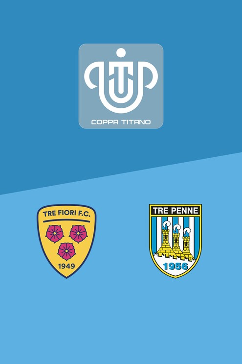 Tre Fiori - Tre Penne | Demi-finales | Coppa Titano 2024/25 | Match complet