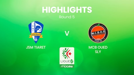 JSM Tiaret - MCB Oued Sly | Ligue 2 2024/25 | Algeria | Highlights