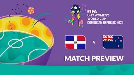 República Dominicana x Nova Zelândia | Grupo B | Copa do Mundo Feminina Sub-17 da FIFA República Dominicana 2024™ | Prévia da partida