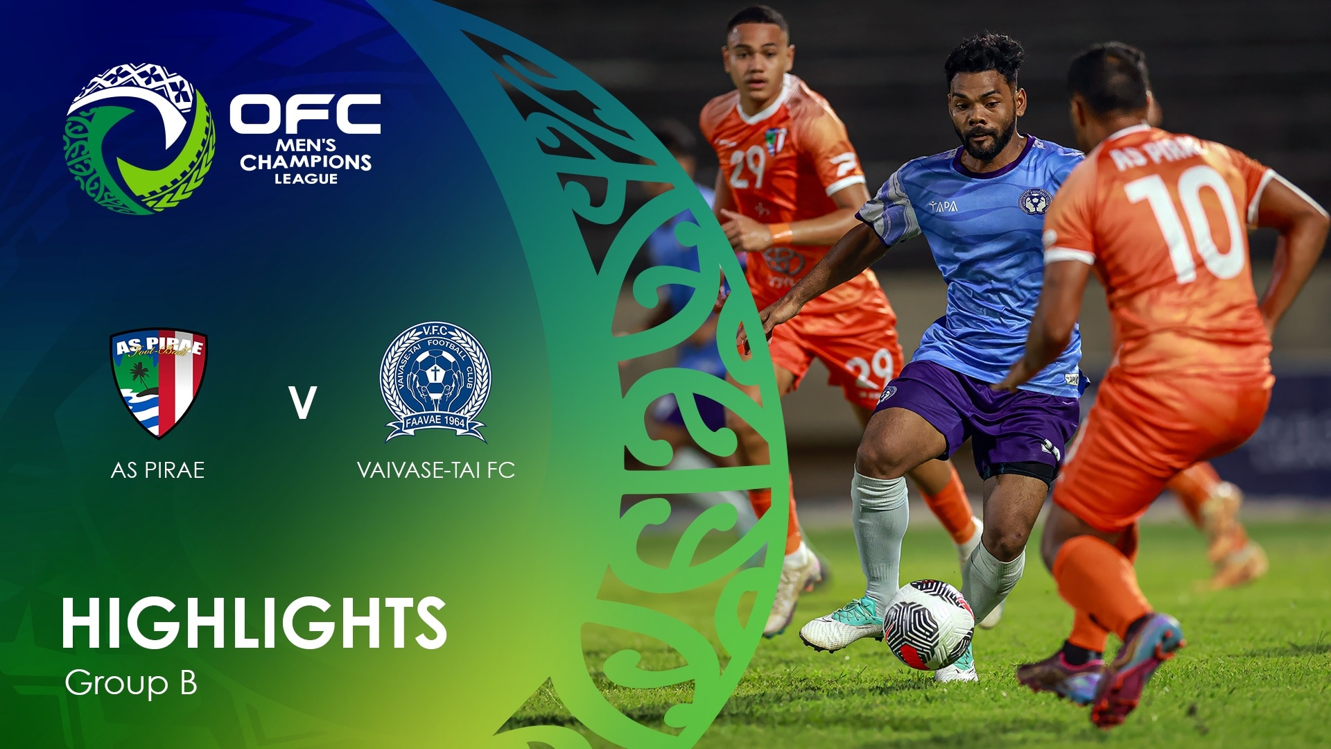 AS Pirae - Vaivase-tai FC | Gruppo B | OFC Men's Champions League Group Stage | Highlights