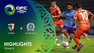 AS Pirae - Vaivase-tai FC | Groupe B | OFC Men's Champions League Group Stage | Résumé vidéo