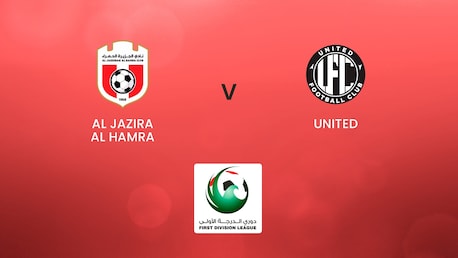 Al Jazira Al Hamra x United | First Division League | Jogo completo