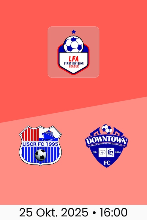 LISCR FC - Downtown FC | LFA First Division League 2025/26