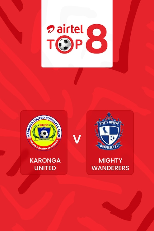 Karonga United - Mighty Wanderers | Airtel Top 8 2025| Match complet