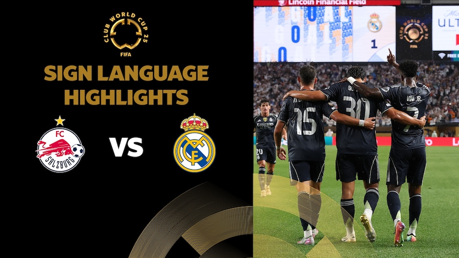 FC Salzburg x Real Madrid C.F. | Grupo H | FIFA Club World Cup 2025™ | Melhores momentos (Linguagem de sinais)