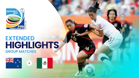 New Zealand v Mexico | Group Matches | FIFA Women's World Cup Germany 2011™ | Extended Highlights