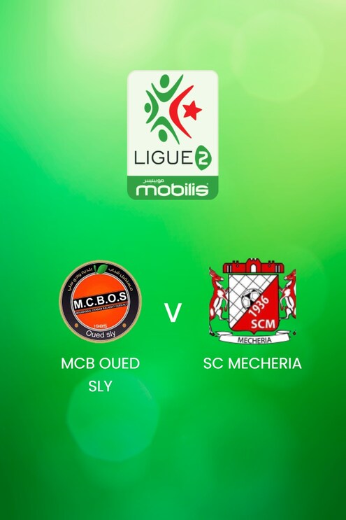 MCB Oued Sly - SC Mecheria | Ligue 2 2024/25 | Algerie | Match complet