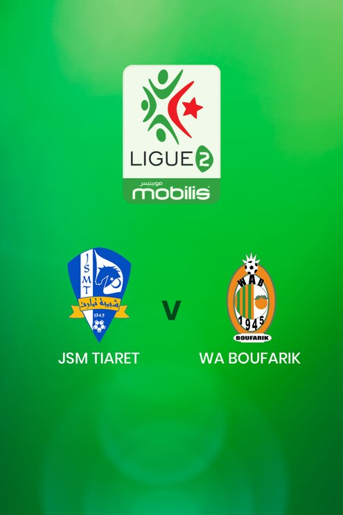 JSM Tiaret v WA Boufarik Ligue 2 Algeria Full Match Replay