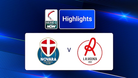 Novara x Vicenza | Grupo A | Serie C NOW | Melhores momentos