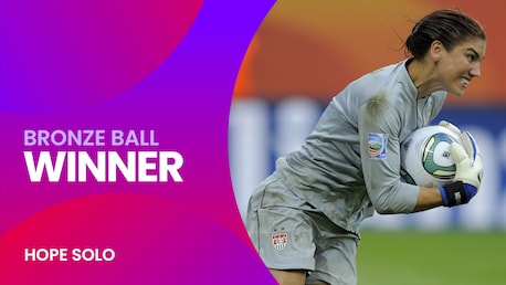 Hope Solo | Bola de Bronze | Copa do Mundo Feminina FIFA 2011, no Alemanha