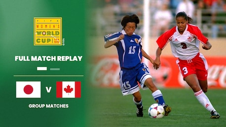 Japan - Kanada | Gruppe C | FIFA Frauenfussball-Weltmeisterschaft USA 1999™ | Spiel in voller Länge