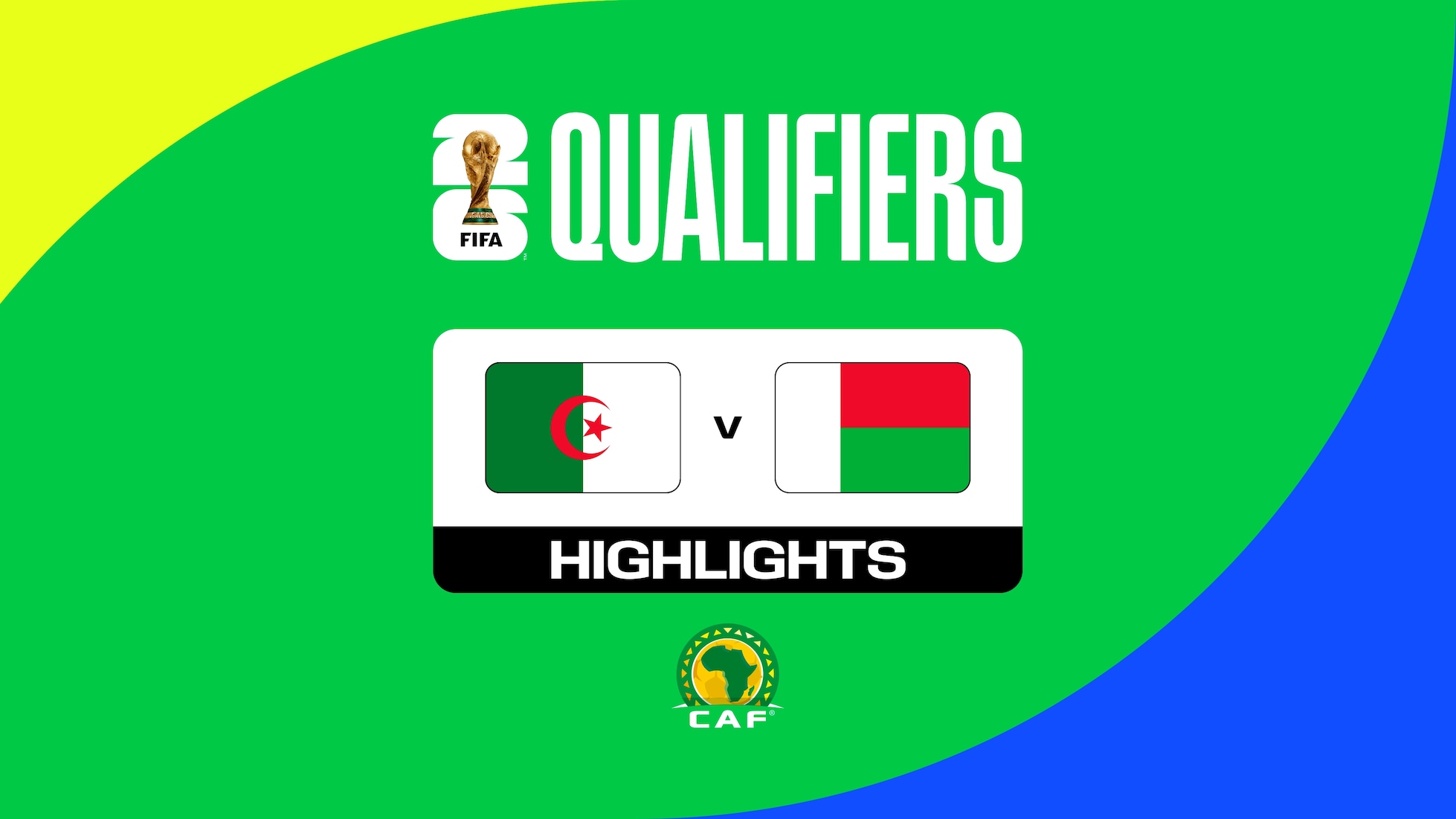Algérie - Mozambique | Qualifications CAF pour le Mondial 2026™ | Résumé vidéo