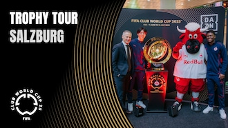 FC Salzburg | The FIFA Club World Cup 2025™ Trophy Tour