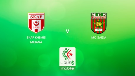 SKAF Khemis Miliana - MC Saida | Ligue 2 2024/25 | Algeria| Match completo