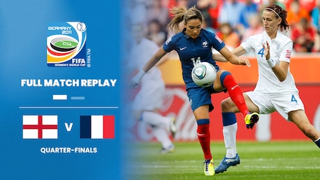 Inglaterra x França | Quartas de final | Copa do Mundo Feminina FIFA Alemanha 2011 | Jogo completo