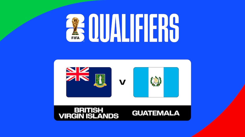 Îles Vierges britanniques - Guatemala | Groupe E | Deuxième tour - Qualifications Concacaf | Coupe du Monde de la FIFA 26™ | Match Complet