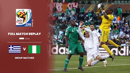Grecia vs Nigeria | Grupo B | Copa Mundial de la FIFA Sudáfrica 2010™ | Partido Completo