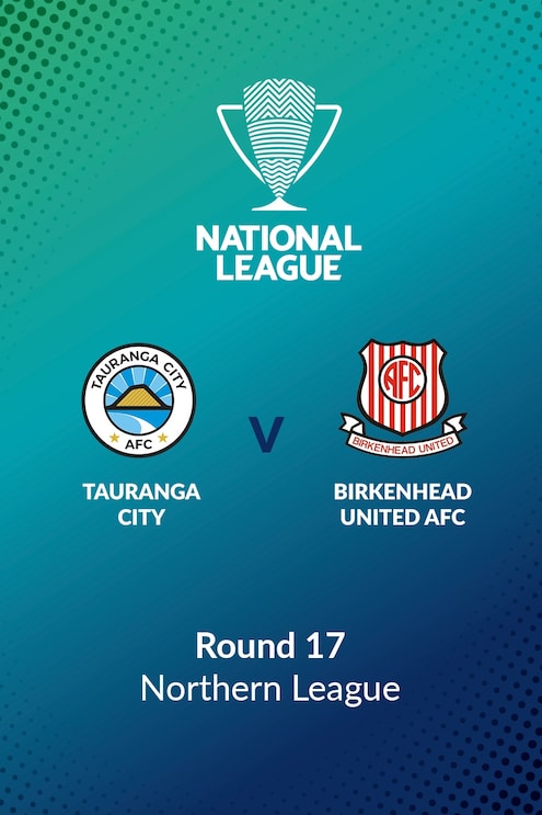 Tauranga City v Birkenhead United | Round 17 | Northern League | Men's National League Regional Phase | Full Match Replay