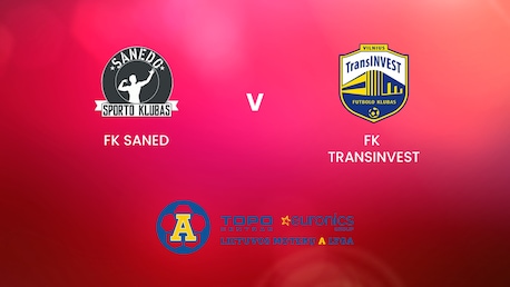 FK Saned v FK TransINVEST | TOPO centras euronics moterų A lyga | Full Match Replays