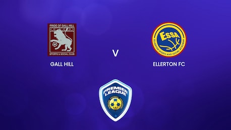 Gall Hill x Ellerton FC | BFA Premier League 2025 | Jogo completo