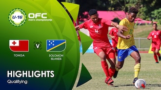 Tonga v Solomon Islands | OFC U-16 Men's Championship Qualifying | Highlights