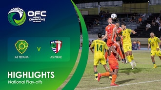 AS Tefana v AS Pirae | OFC Men’s Champions League National Play-offs | Highlights